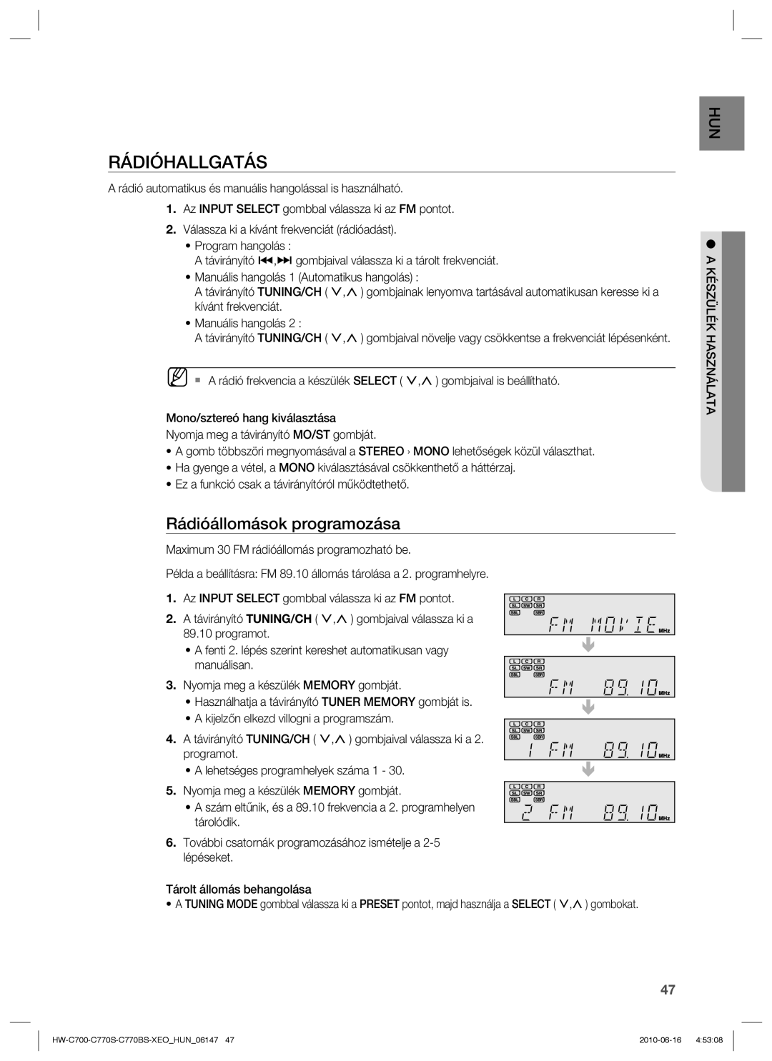 Samsung HW-C700/XAA, HW-C700/EDC, HW-C770S/EDC, HW-C700B/XEE manual Rádióhallgatás, Rádióállomások programozása 