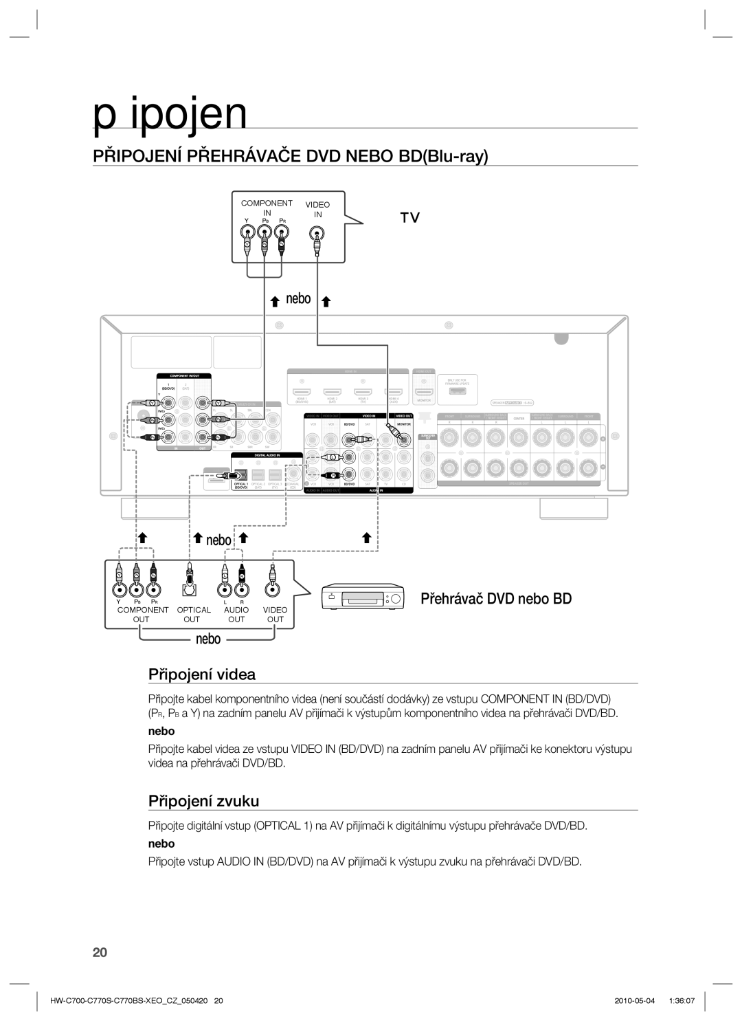 Samsung HW-C770S/XEE manual Připojení Přehrávače DVD Nebo BDBlu-ray, Nebo Přehrávač DVD nebo BD, Nebo Připojení videa 