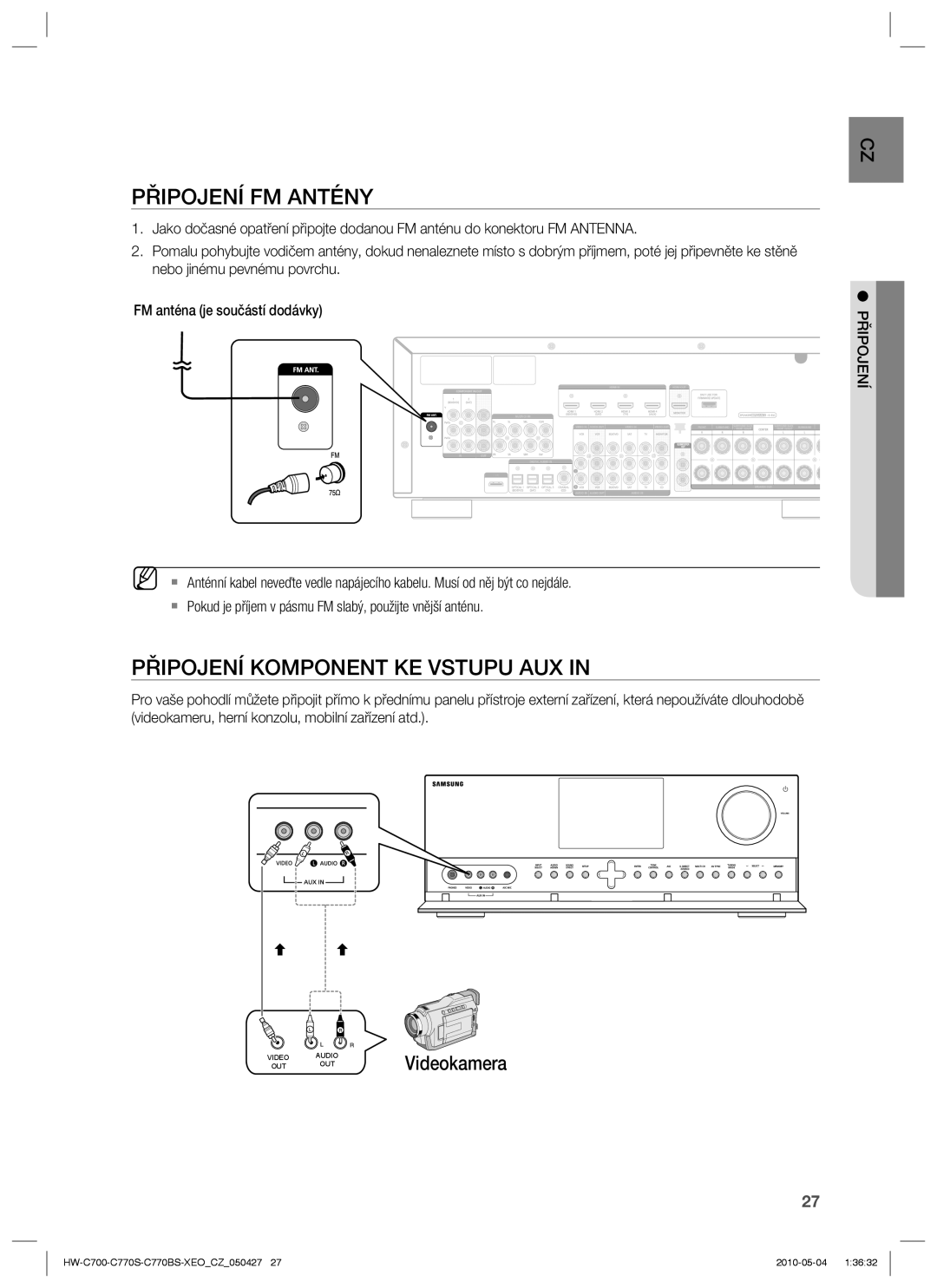 Samsung HW-C700/EDC, HW-C770S/EDC, HW-C770S/XEE manual Připojení FM Antény, Připojení Komponent KE Vstupu AUX, Videokamera 