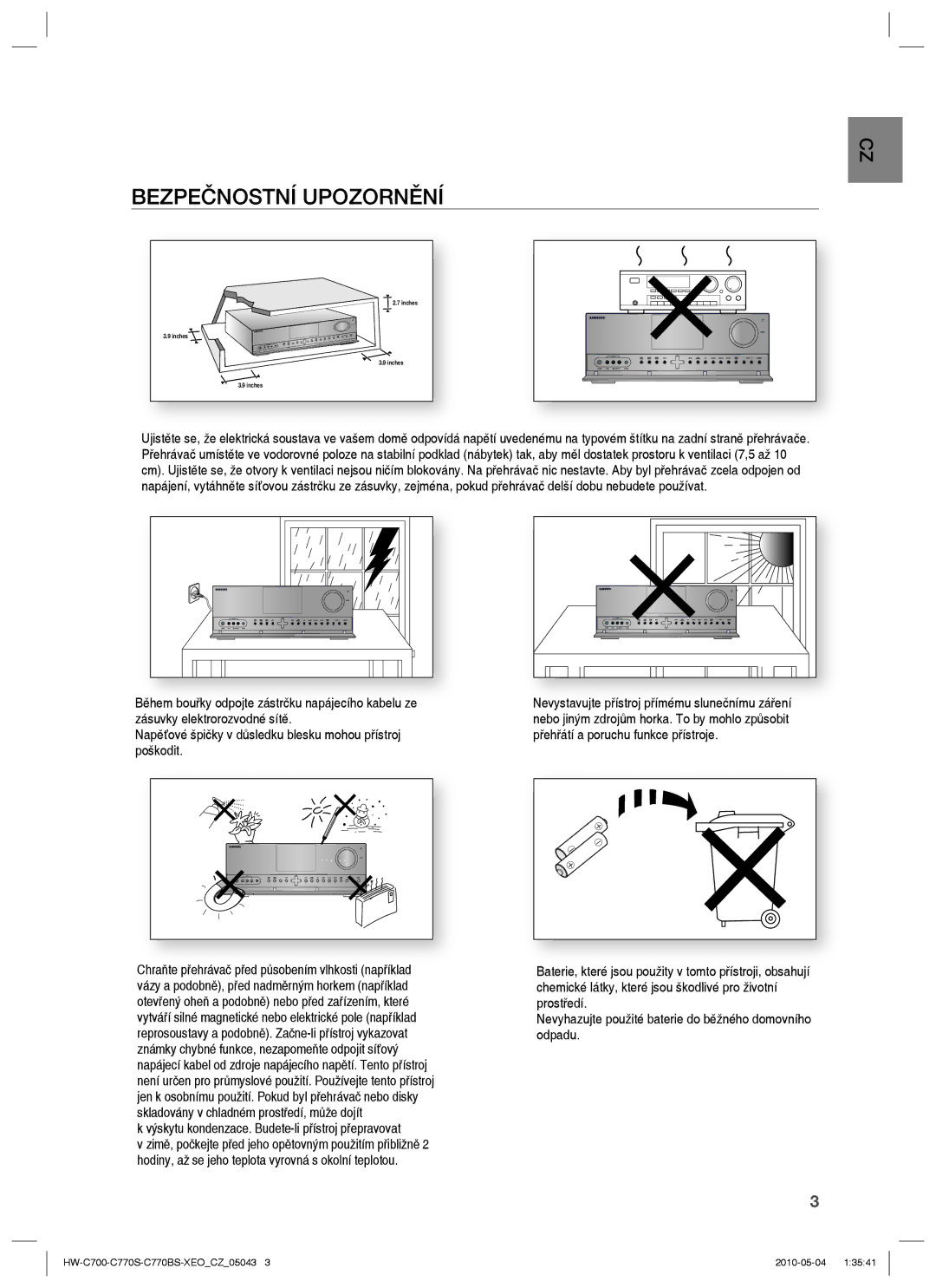 Samsung HW-C700/EDC, HW-C770S/EDC, HW-C770S/XEE Bezpečnostní Upozornění, Výskytu kondenzace. Budete-li přístroj přepravovat 