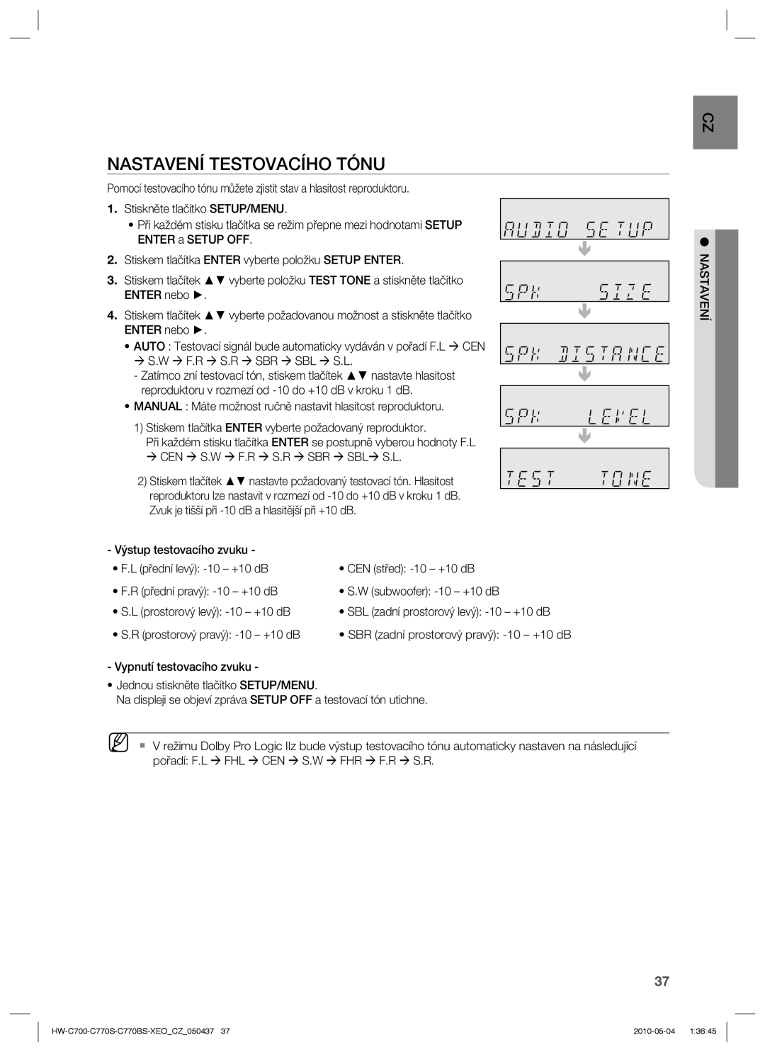 Samsung HW-C770S/EDC Nastavení Testovacího Tónu, W Æ F.R Æ S.R Æ Sbr Æ Sbl Æ S.L, CEN Æ S.W Æ F.R Æ S.R Æ SBR Æ Sblæ S.L 