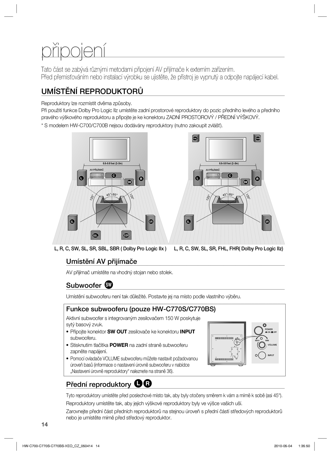 Samsung HW-C770S/XEE, HW-C700/EDC, HW-C770S/EDC manual připojení, Umístění AV přijímače, Subwoofer, Přední reproduktory 
