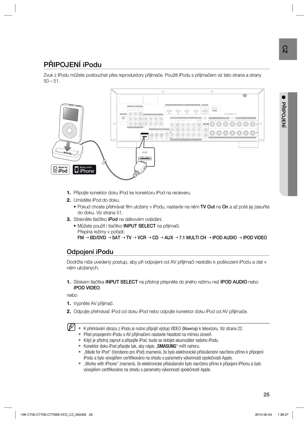 Samsung HW-C770S/EDC, HW-C700/EDC, HW-C770S/XEE manual PŘIPOJENÍ iPodu, Odpojení iPodu 
