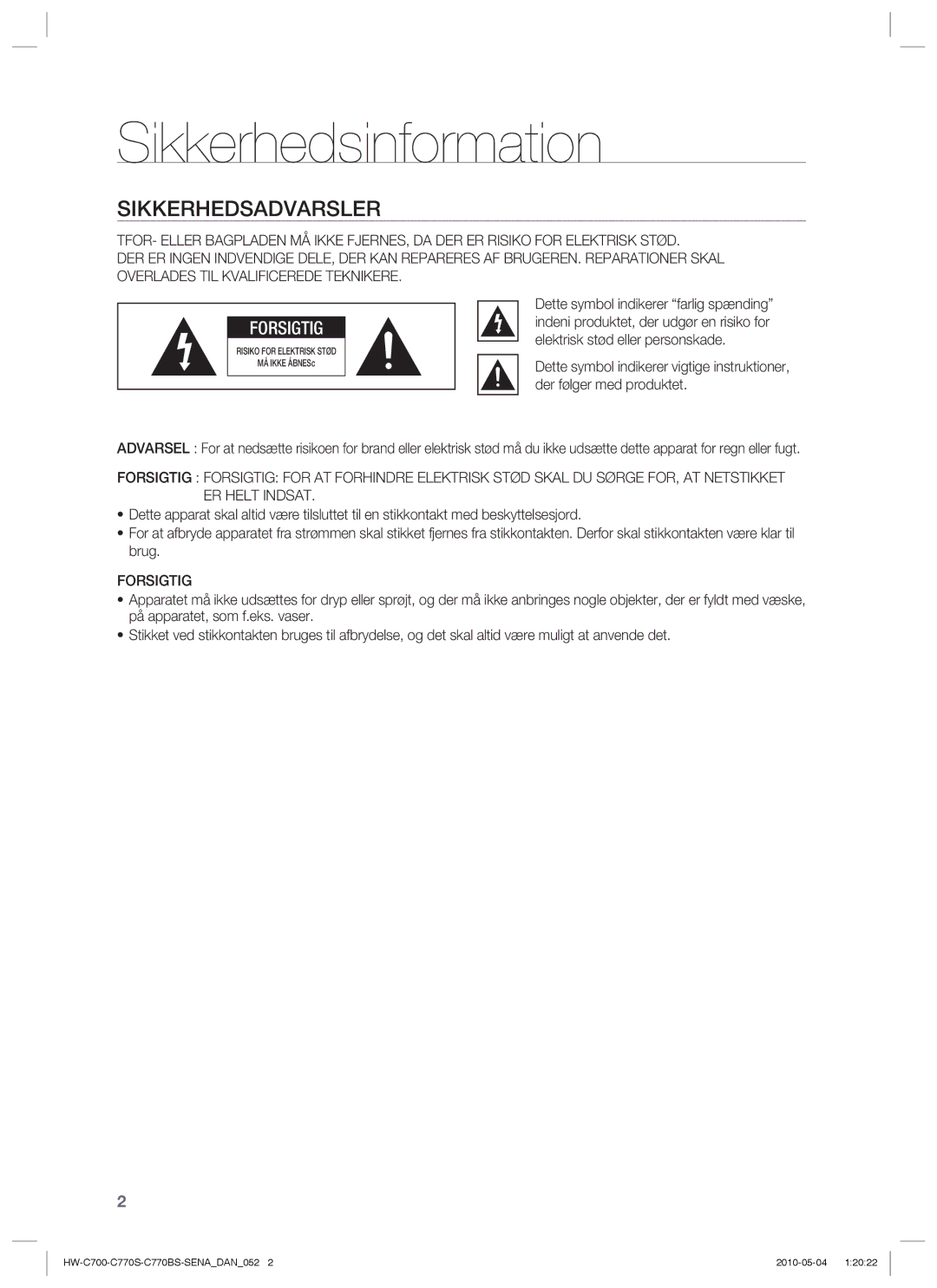 Samsung HW-C700/XEE, HW-C770S/XEE, HW-C700B/XEE manual Sikkerhedsinformation, Sikkerhedsadvarsler, Forsigtig 