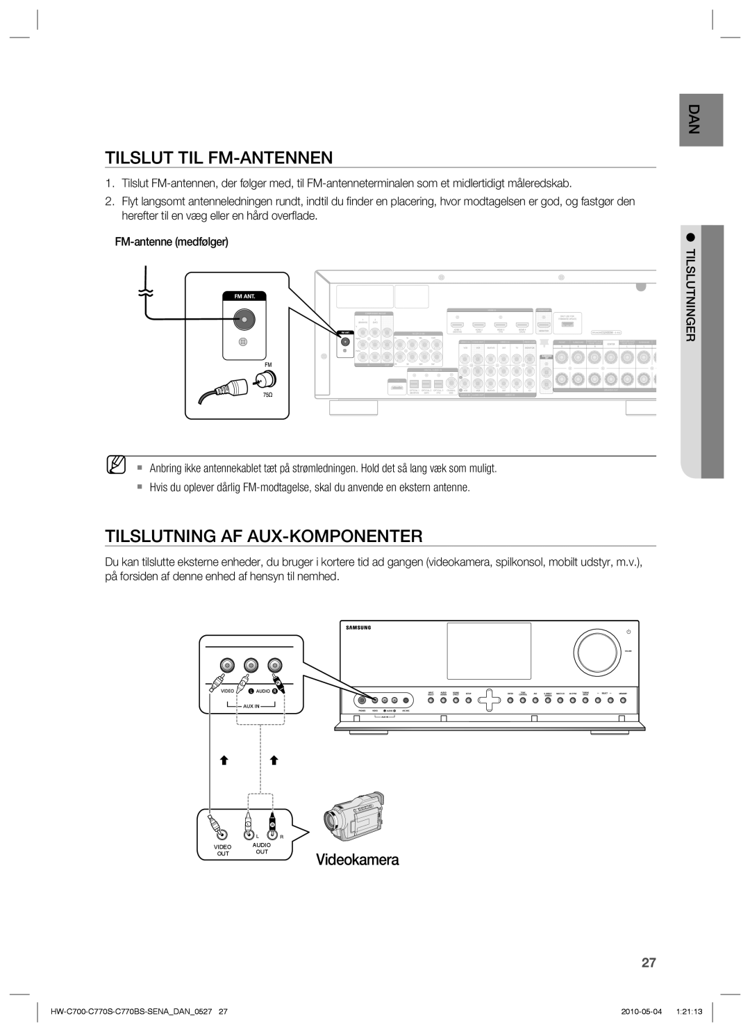 Samsung HW-C770S/XEE, HW-C700B/XEE, HW-C700/XEE manual Tilslut TIL FM-ANTENNEN, Tilslutning AF AUX-KOMPONENTER, Videokamera 