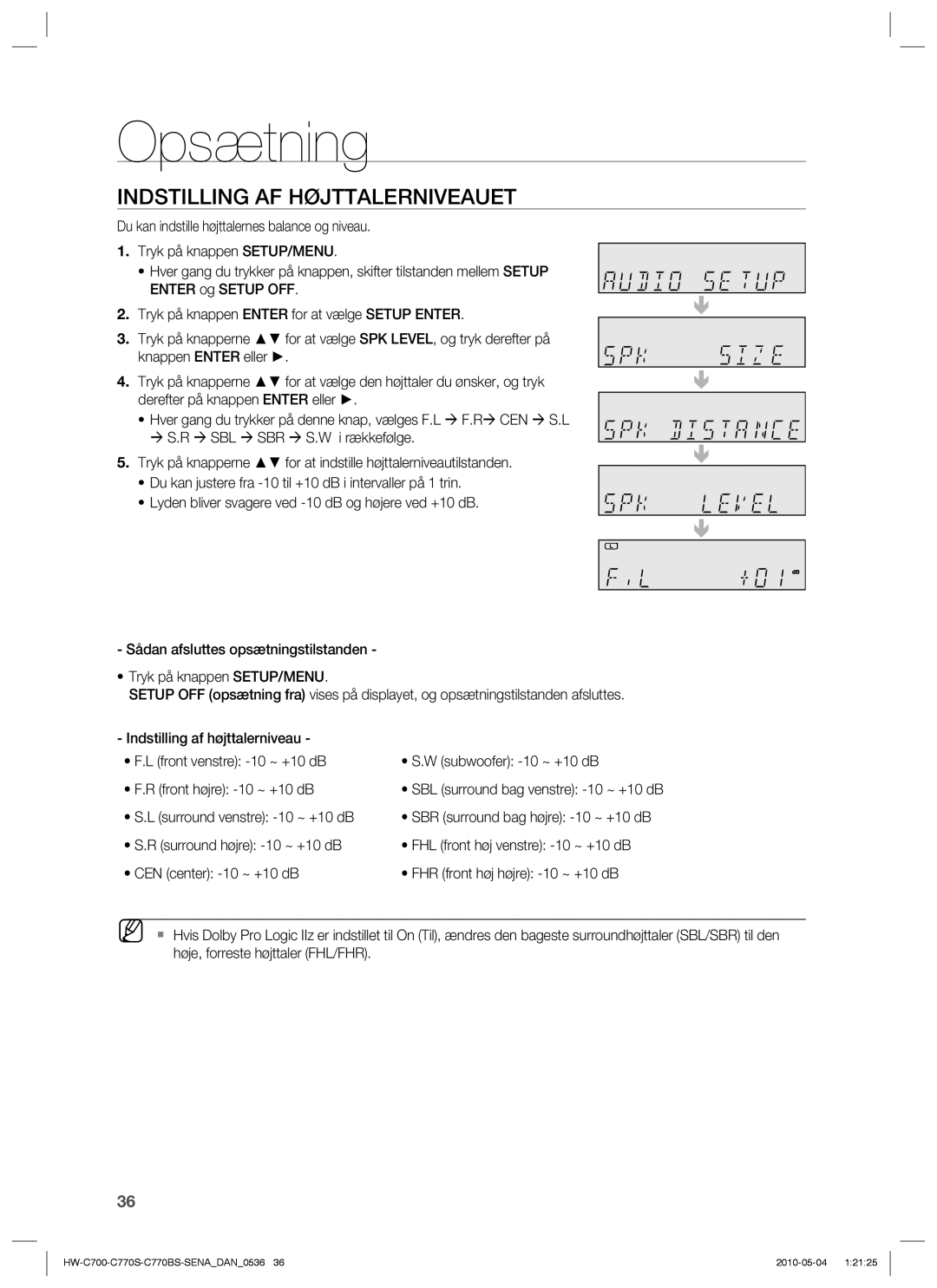 Samsung HW-C770S/XEE, HW-C700B/XEE, HW-C700/XEE manual Indstilling AF Højttalerniveauet, Surround venstre -10 ~ +10 dB 