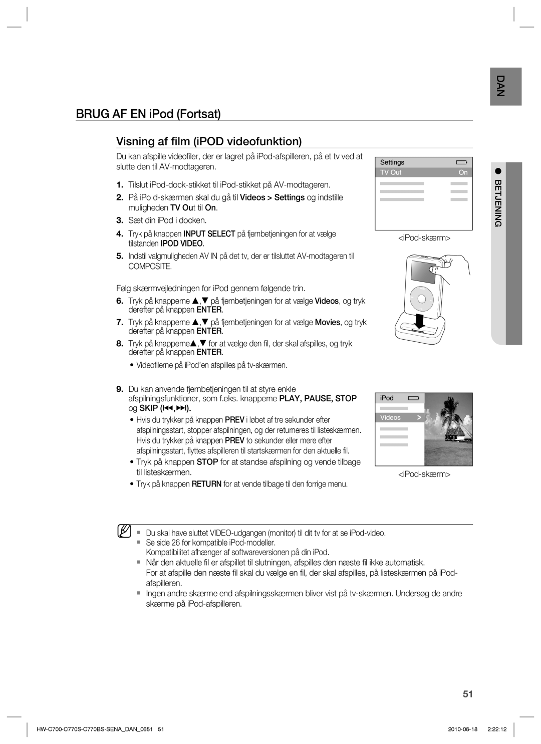 Samsung HW-C770S/XEE, HW-C700B/XEE, HW-C700/XEE manual Brug AF EN iPod Fortsat, Visning af ﬁlm iPOD videofunktion, Composite 