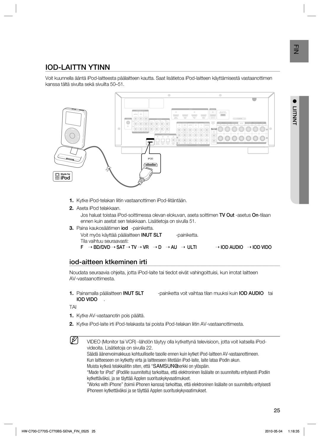 Samsung HW-C700B/XEE, HW-C770S/XEE, HW-C700/XEE IPOD-LAITTEEN Kytkeminen, IPod-laitteen kytkeminen irti, Ipod Video TAI 