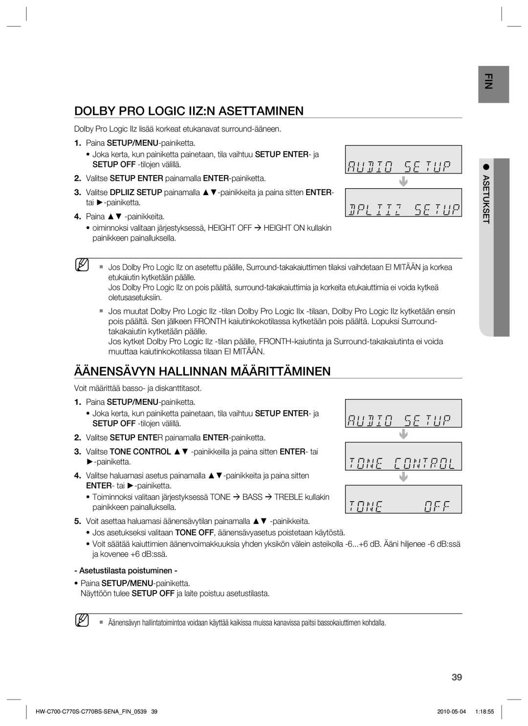 Samsung HW-C770S/XEE, HW-C700B/XEE, HW-C700/XEE manual Dolby PRO Logic Iizn Asettaminen, Äänensävyn Hallinnan Määrittäminen 