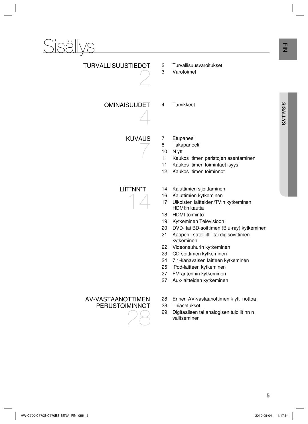 Samsung HW-C700/XEE, HW-C770S/XEE, HW-C700B/XEE manual Sisällys 