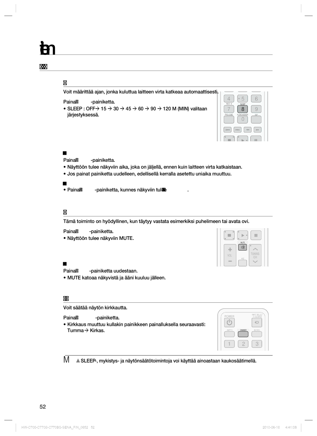 Samsung HW-C700B/XEE manual Käyttömukavuutta Lisäävät Toiminnot, Uniajastintoiminto, Mykistystoiminto, Näytön säätäminen 