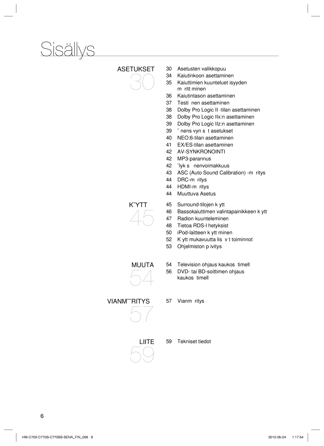 Samsung HW-C770S/XEE, HW-C700B/XEE, HW-C700/XEE manual Av-Synkronointi 