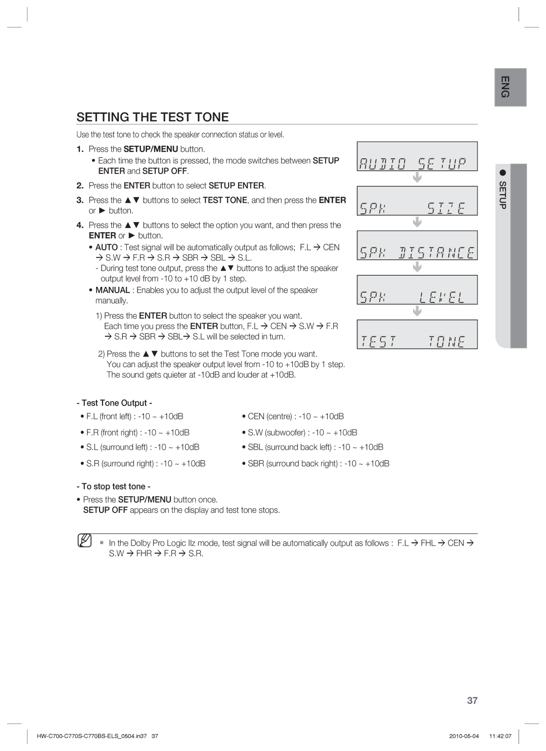 Samsung HW-C700B/XEN, HW-C770S/XEN, HW-C700/XEN, HW-C700/EDC manual Setting the Test Tone, W Æ F.R Æ S.R Æ Sbr Æ Sbl Æ S.L 