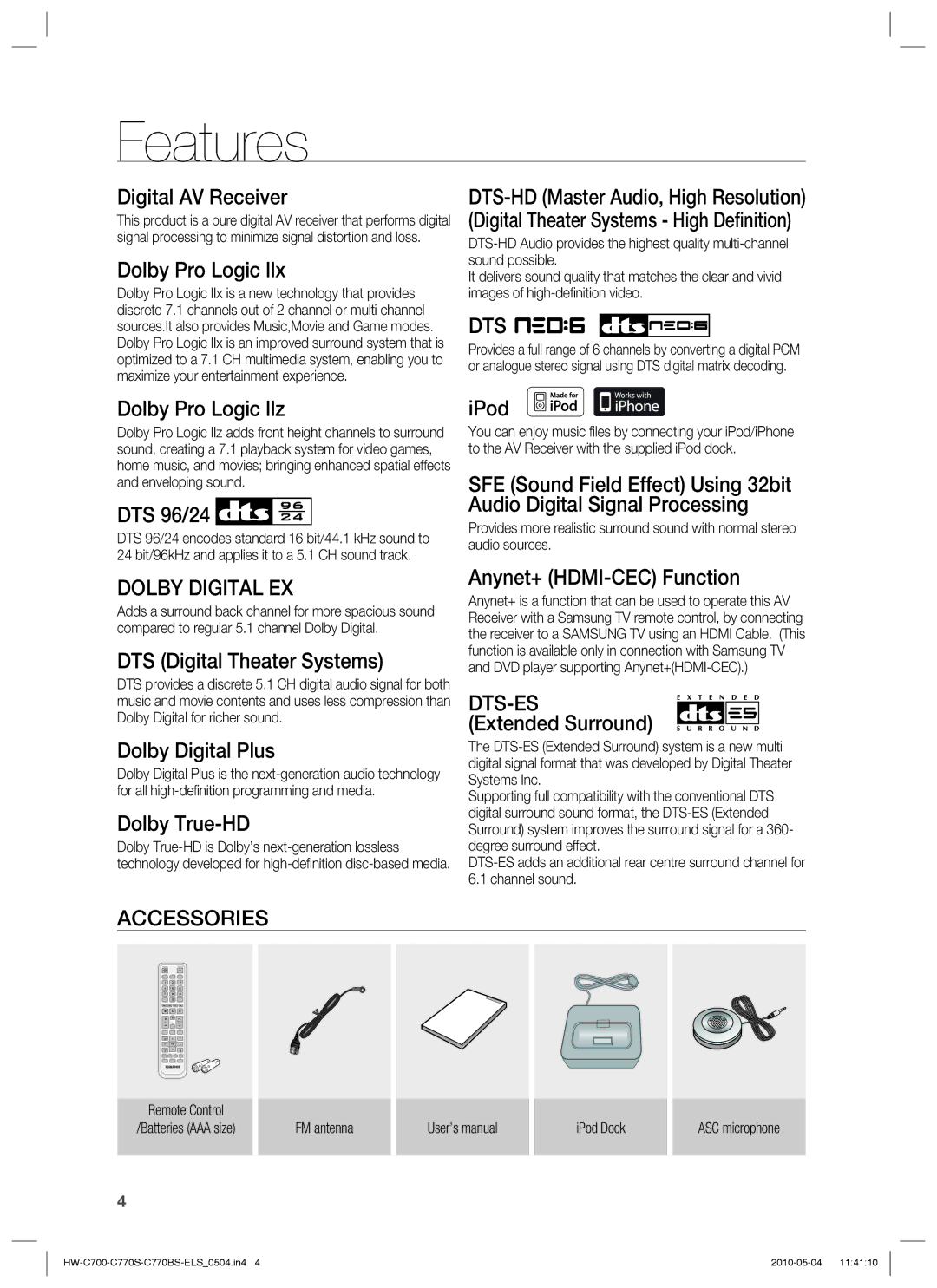 Samsung HW-C770S/EDC, HW-C770S/XEN, HW-C700B/XEN, HW-C700/XEN, HW-C700/EDC Features, Dolby Digital EX, Dts-Es, Accessories 