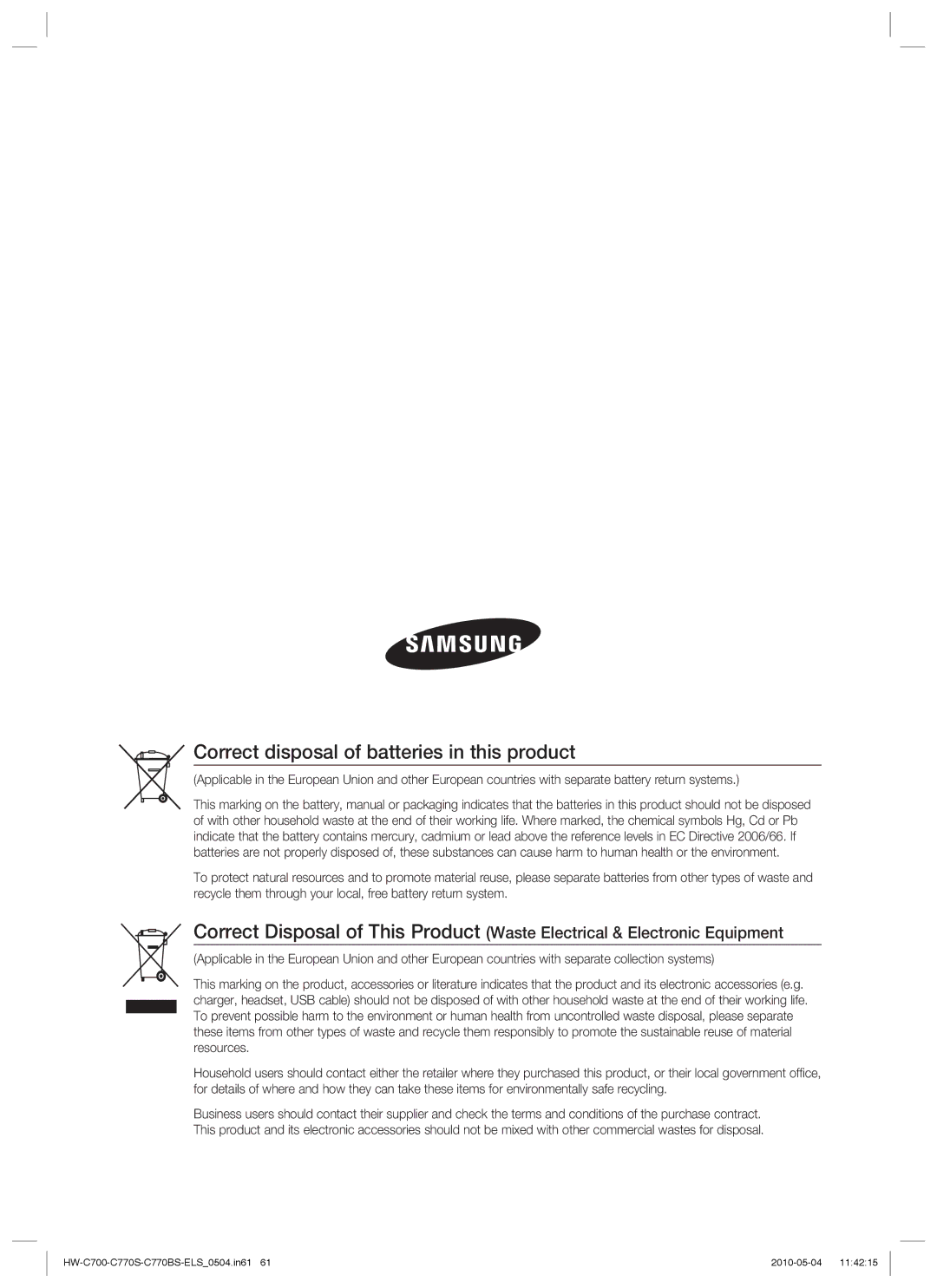 Samsung HW-C700/XEE, HW-C770S/XEN, HW-C700B/XEN, HW-C700/XEN, HW-C700/EDC manual Correct disposal of batteries in this product 