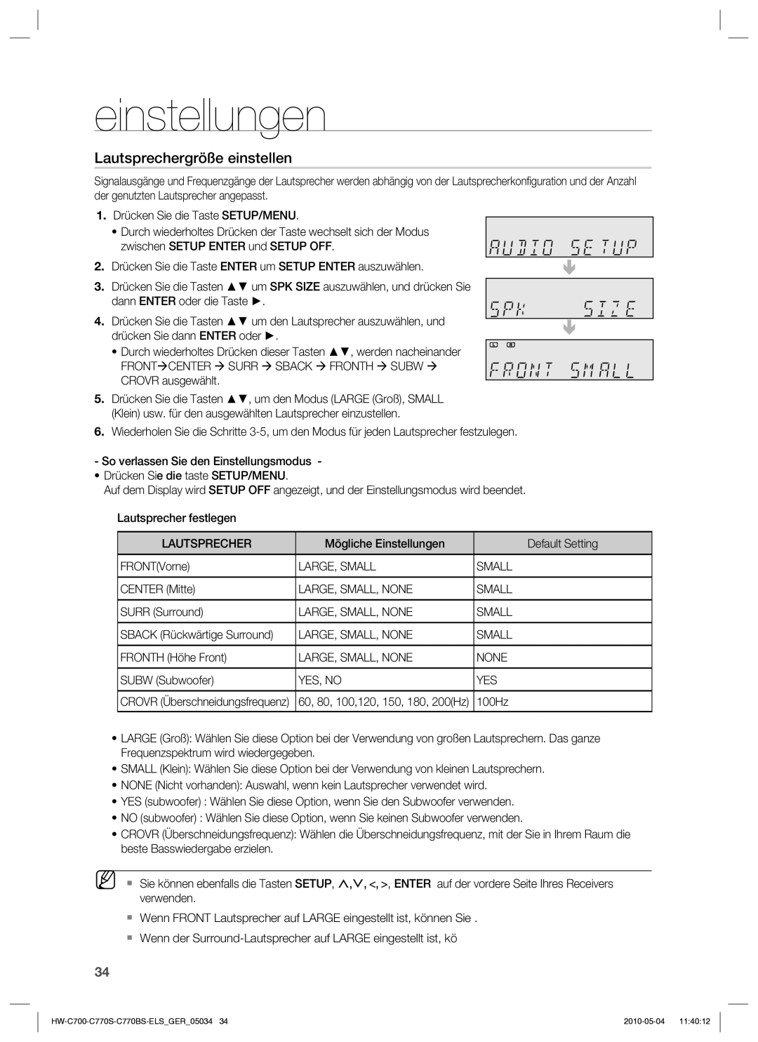 Samsung HW-C700/XEN manual Frontæcenter Æ Surr Æ Sback Æ Fronth Æ Subw Æ, LARGE, Small, LARGE, SMALL, None Small, YES, no 