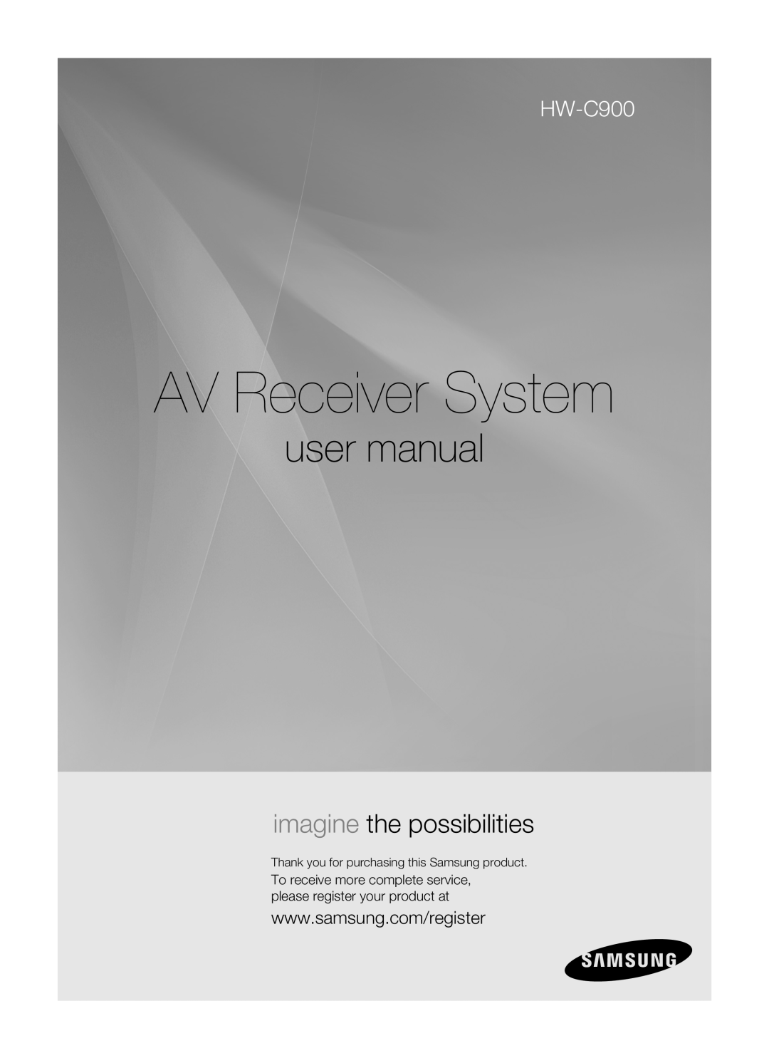 Samsung HW-C900-XAA user manual AV Receiver System, imagine the possibilities 