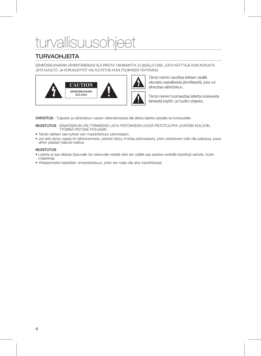 Samsung HW-D350/XE manual Turvallisuusohjeet, Turvaohjeita 