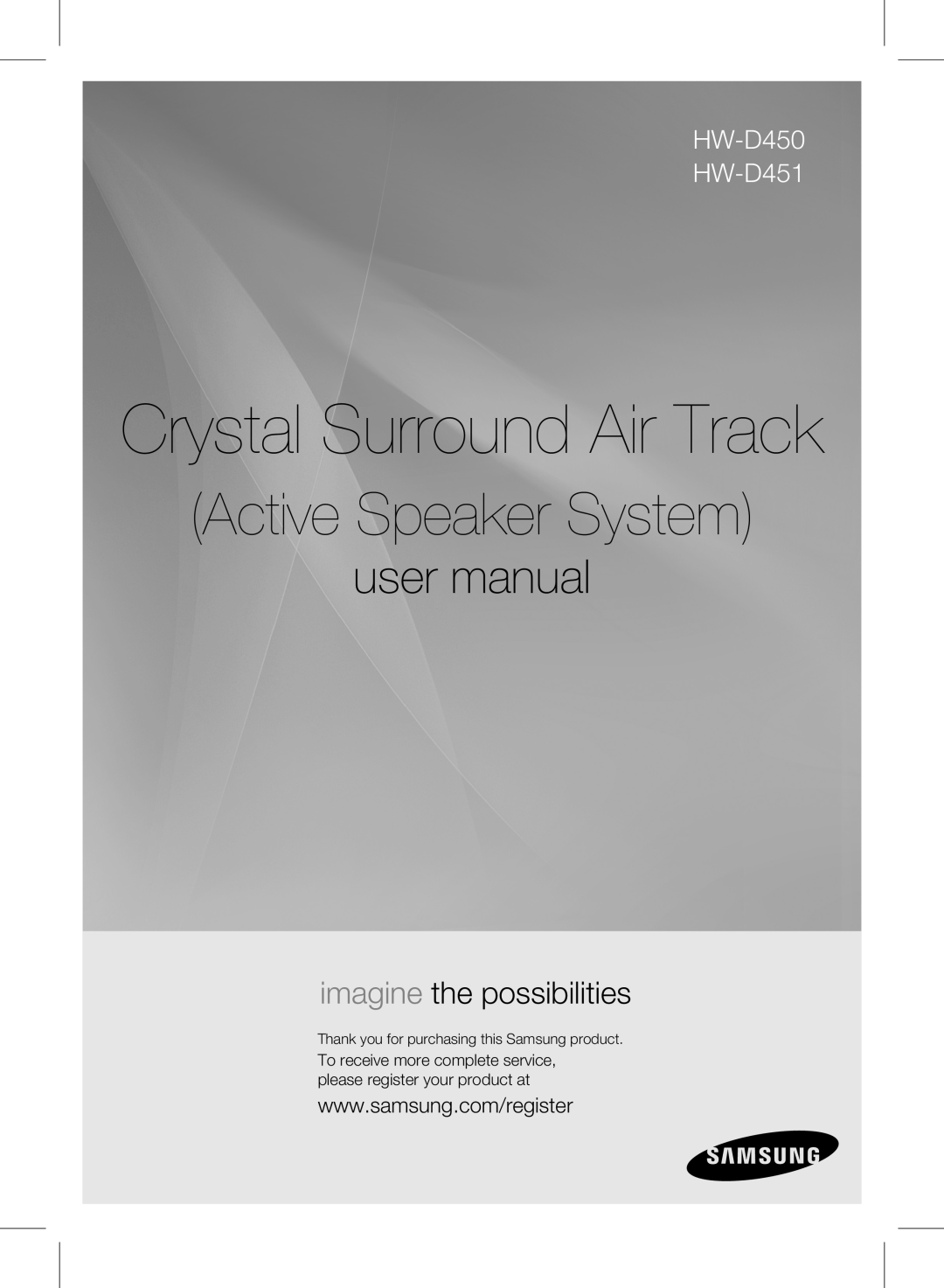 Samsung user manual Crystal Surround Air Track, imagine the possibilities, HW-D450 HW-D451, Active Speaker System 