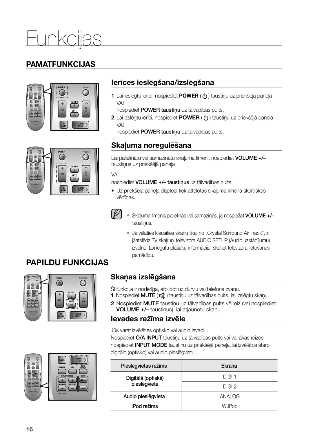 Samsung HW-D450/EN manual Funkcijas, Vai, Nospiediet Power taustiņu uz tālvadības pults 