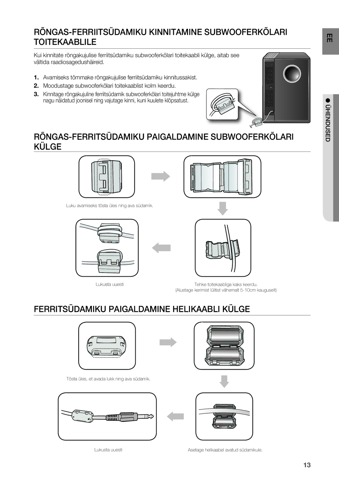 Samsung HW-D450/EN RÕNGAS-FERRITSÜDAMIKU Paigaldamine Subwooferkõlari Külge, Ferritsüdamiku Paigaldamine Helikaabli Külge 