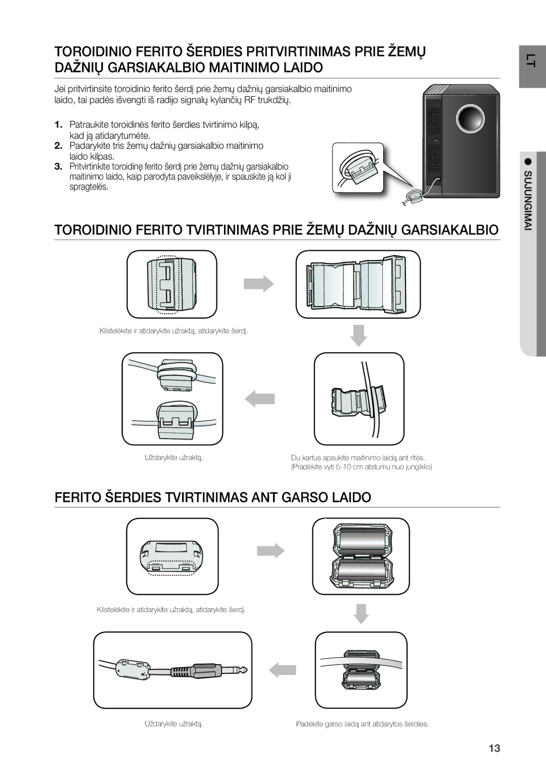 Samsung HW-D450/EN Toroidinio Ferito Tvirtinimas Prie Žemų Dažnių Garsiakalbio, Ferito Šerdies Tvirtinimas ANT Garso Laido 