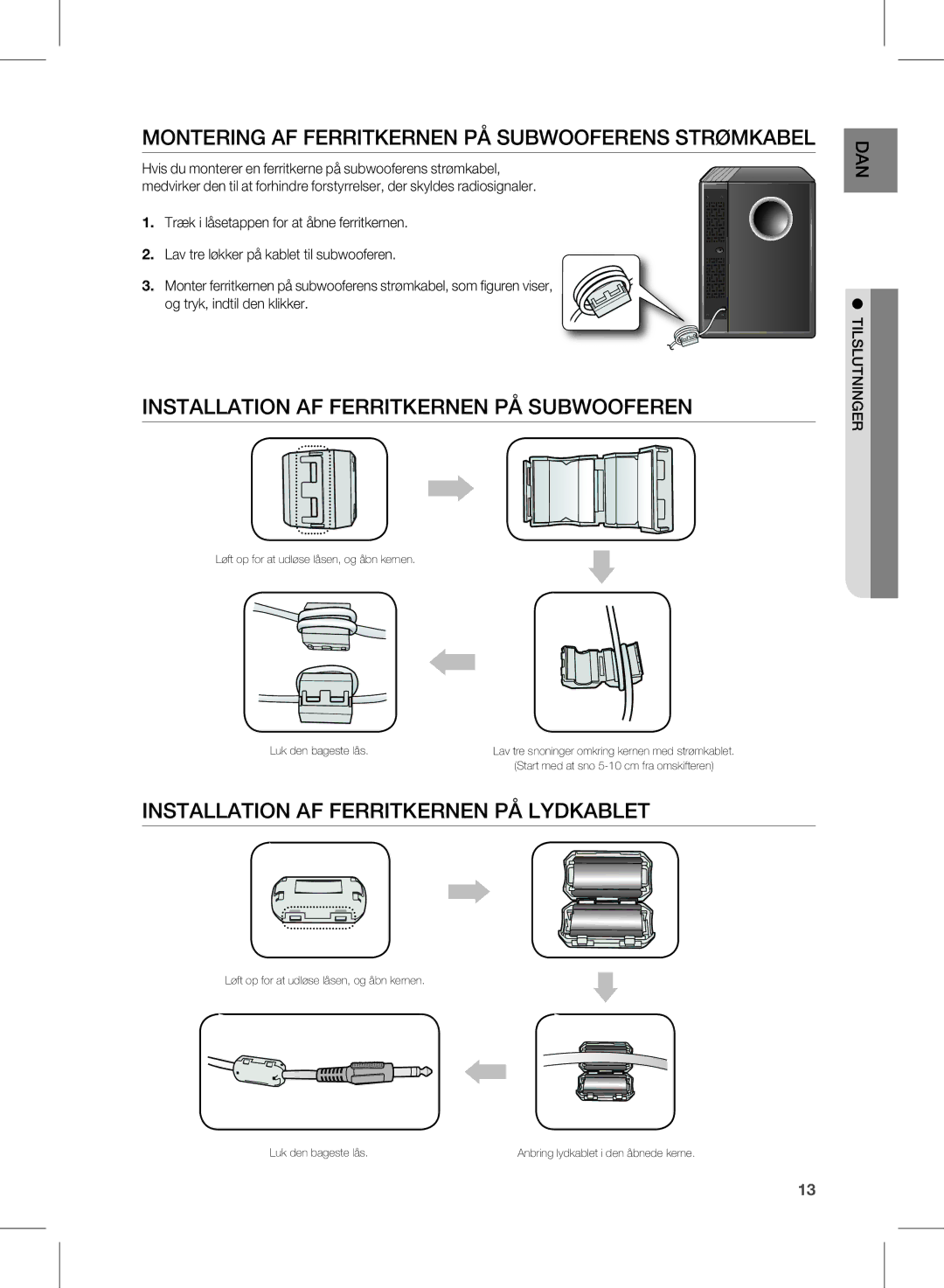 Samsung HW-D450/XE manual MONTeriNG aF FerriTkerNeN PÅ SUBWOOFereNS STrØMkaBel, INSTallaTiON aF FerriTkerNeN PÅ SUBWOOFereN 