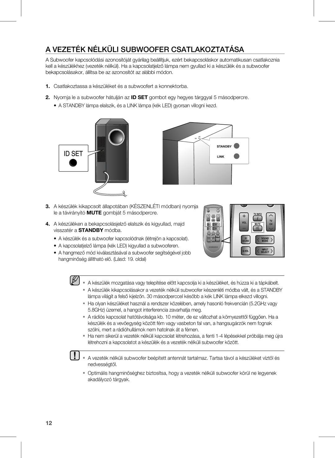 Samsung HW-D570/EN manual Vezeték Nélküli Subwoofer Csatlakoztatása, Kapcsolatjelző lámpa kék LED kigyullad a subwooferen 