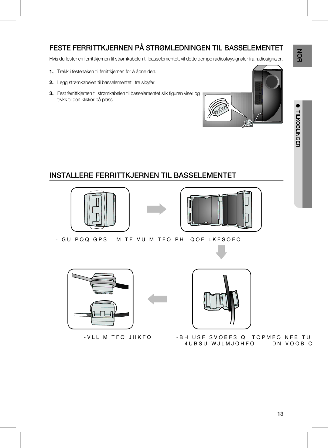 Samsung HW-D570/XE Feste Ferrittkjernen PÅ STRØMLEDNINgEN TIL Basselementet, Installere Ferrittkjernen TIL Basselementet 