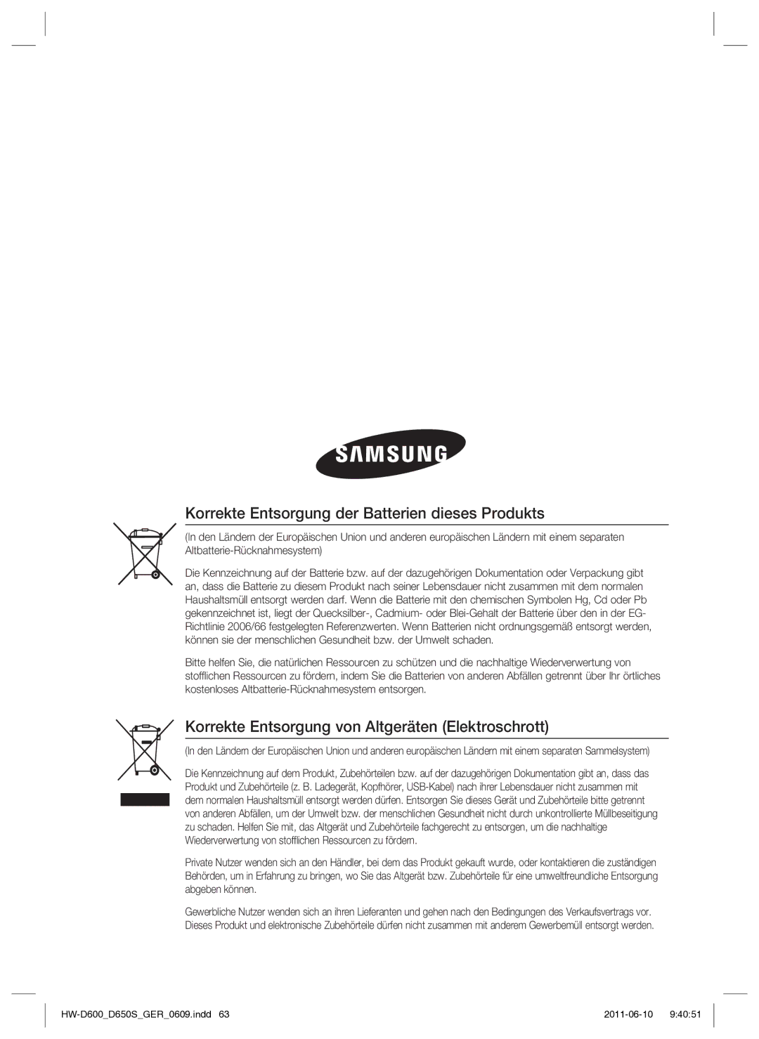 Samsung HW-D650S/XN Korrekte Entsorgung der Batterien dieses Produkts, Korrekte Entsorgung von Altgeräten Elektroschrott 