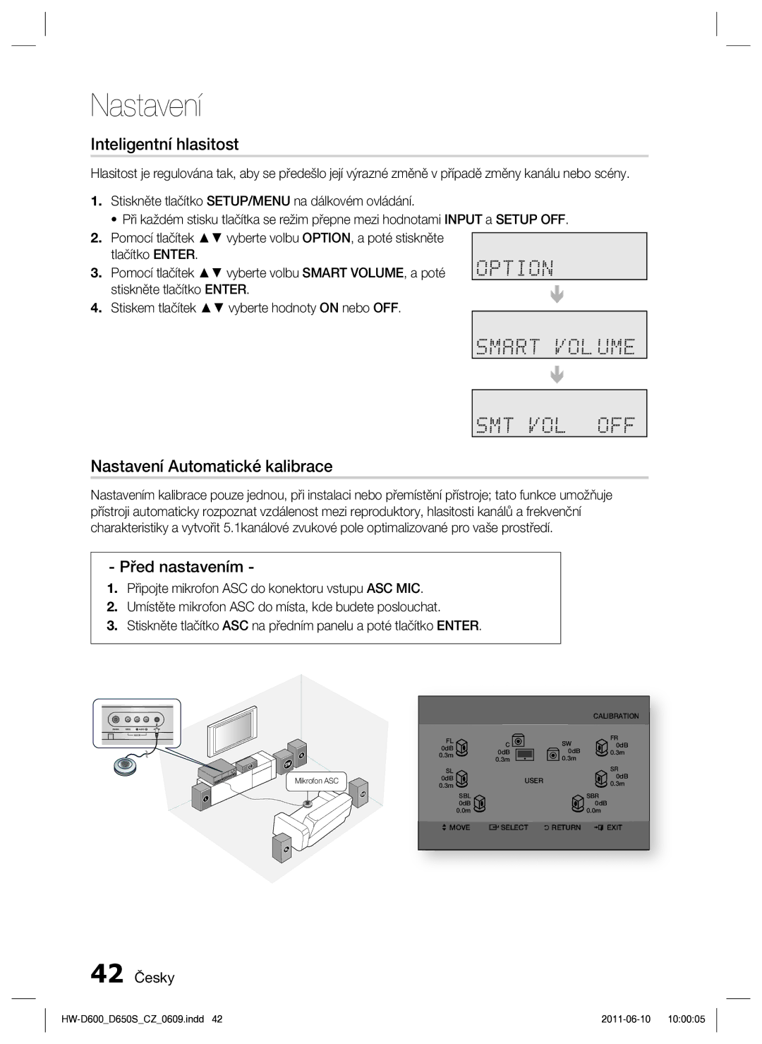 Samsung HW-D650S/EN manual Inteligentní hlasitost, Nastavení Automatické kalibrace, Před nastavením, 42 Česky 