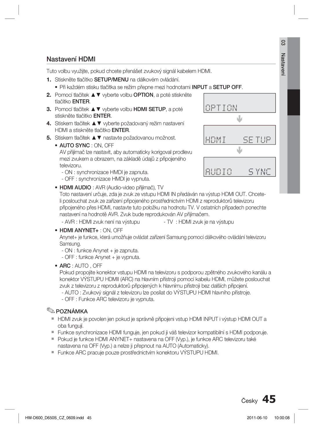 Samsung HW-D650S/EN manual Nastavení Hdmi, Auto Sync ON, OFF, Hdmi ANYNET+ ON, OFF, ARC Auto , OFF 