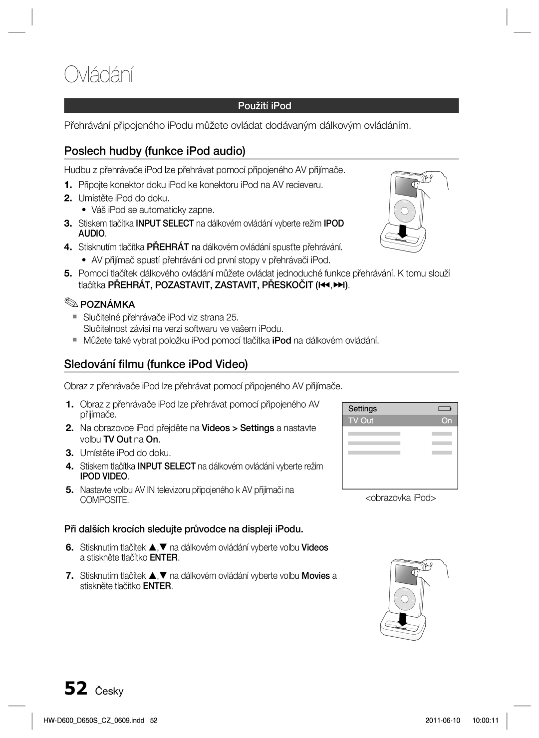 Samsung HW-D650S/EN manual Poslech hudby funkce iPod audio, Sledování ﬁlmu funkce iPod Video, Použití iPod, 52 Česky 