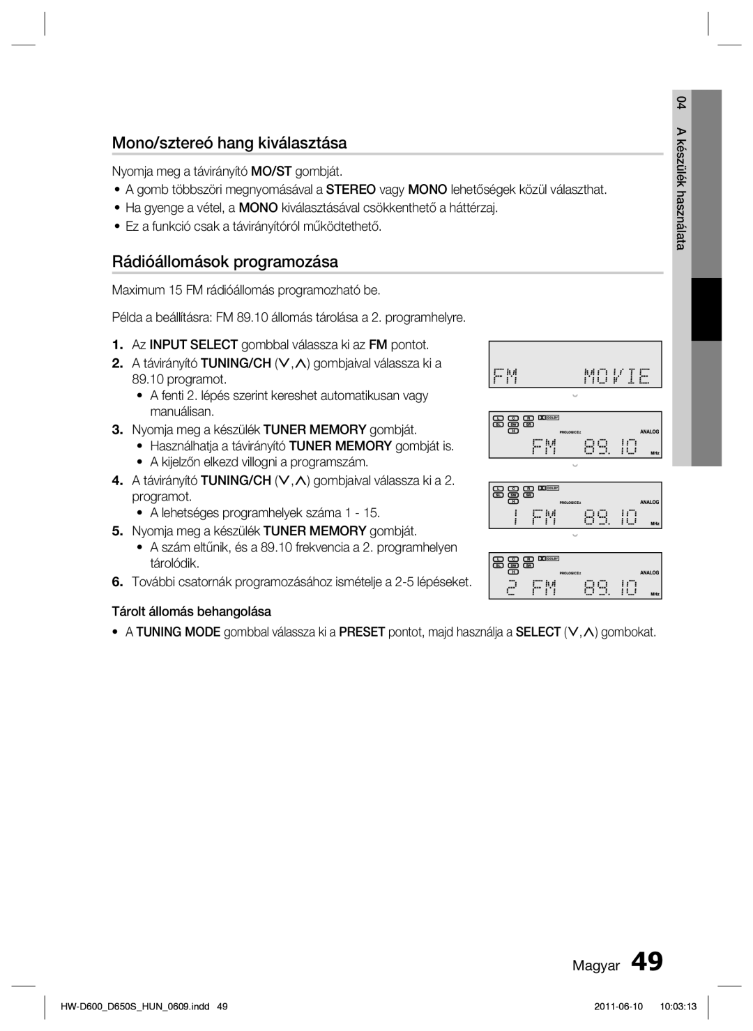 Samsung HW-D650S/EN manual Mono/sztereó hang kiválasztása, Rádióállomások programozása 