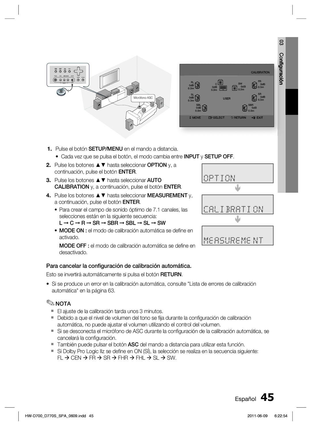 Samsung HW-D700/EN manual Para cancelar la conﬁguración de calibración automática 