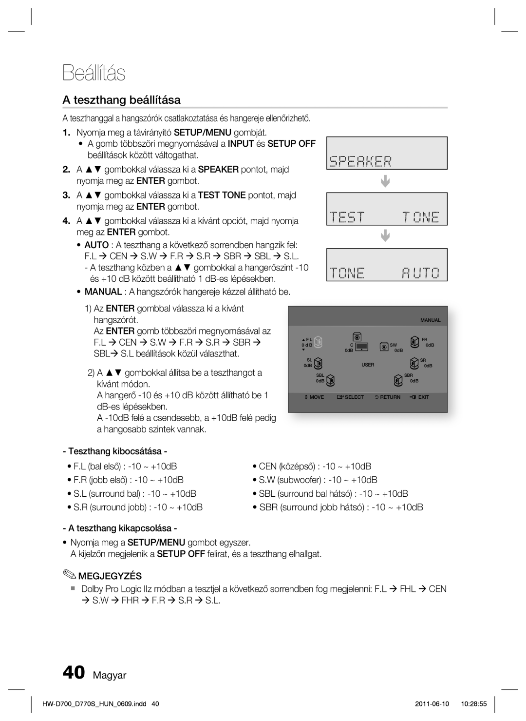 Samsung HW-D700/EN manual Teszthang beállítása, Az Enter gombbal válassza ki a kívánt hangszórót 