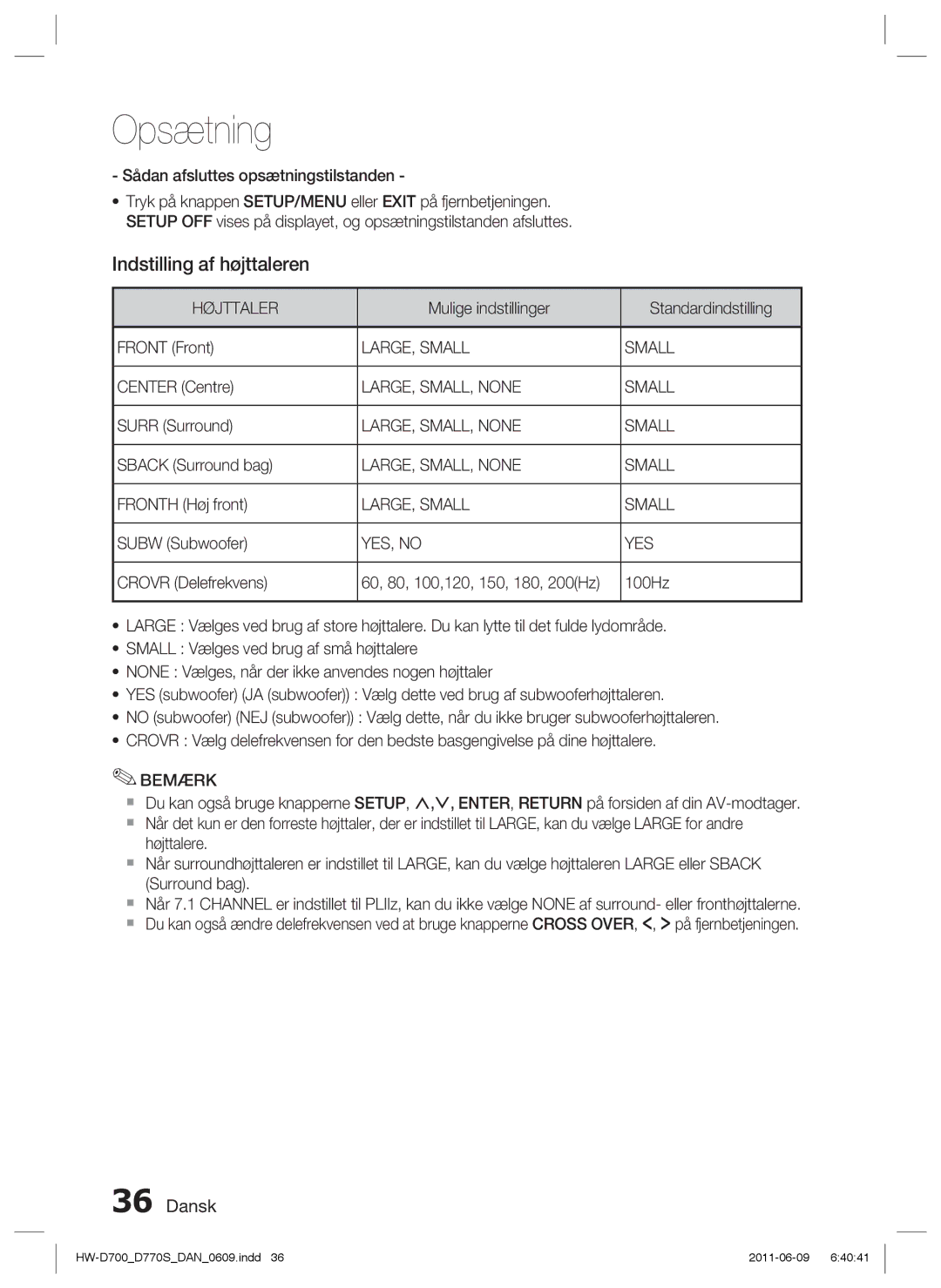 Samsung HW-D700/XE manual Indstilling af højttaleren, Højttaler, LARGE, Small, LARGE, SMALL, None Small, YES, no 