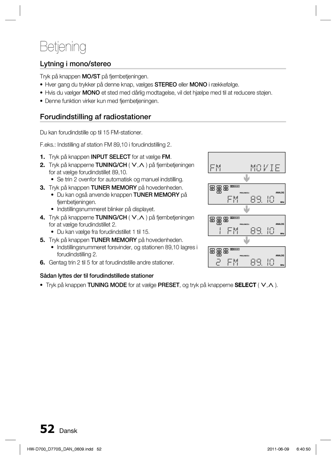 Samsung HW-D700/XE manual Lytning i mono/stereo, Forudindstilling af radiostationer 