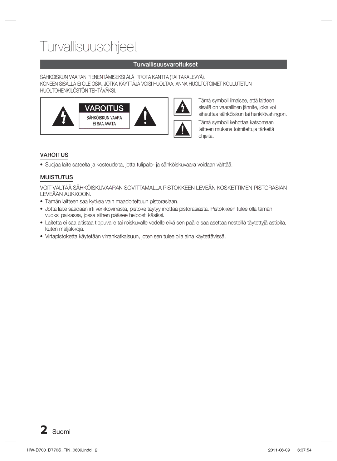 Samsung HW-D700/XE manual Turvallisuusohjeet, Turvallisuusvaroitukset, Varoitus 