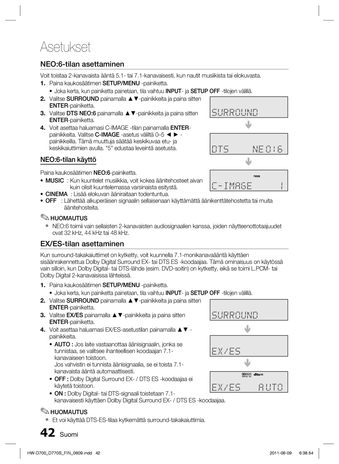 Samsung HW-D700/XE manual NEO6-tilan asettaminen, EX/ES-tilan asettaminen, NEO6-tilan käyttö 