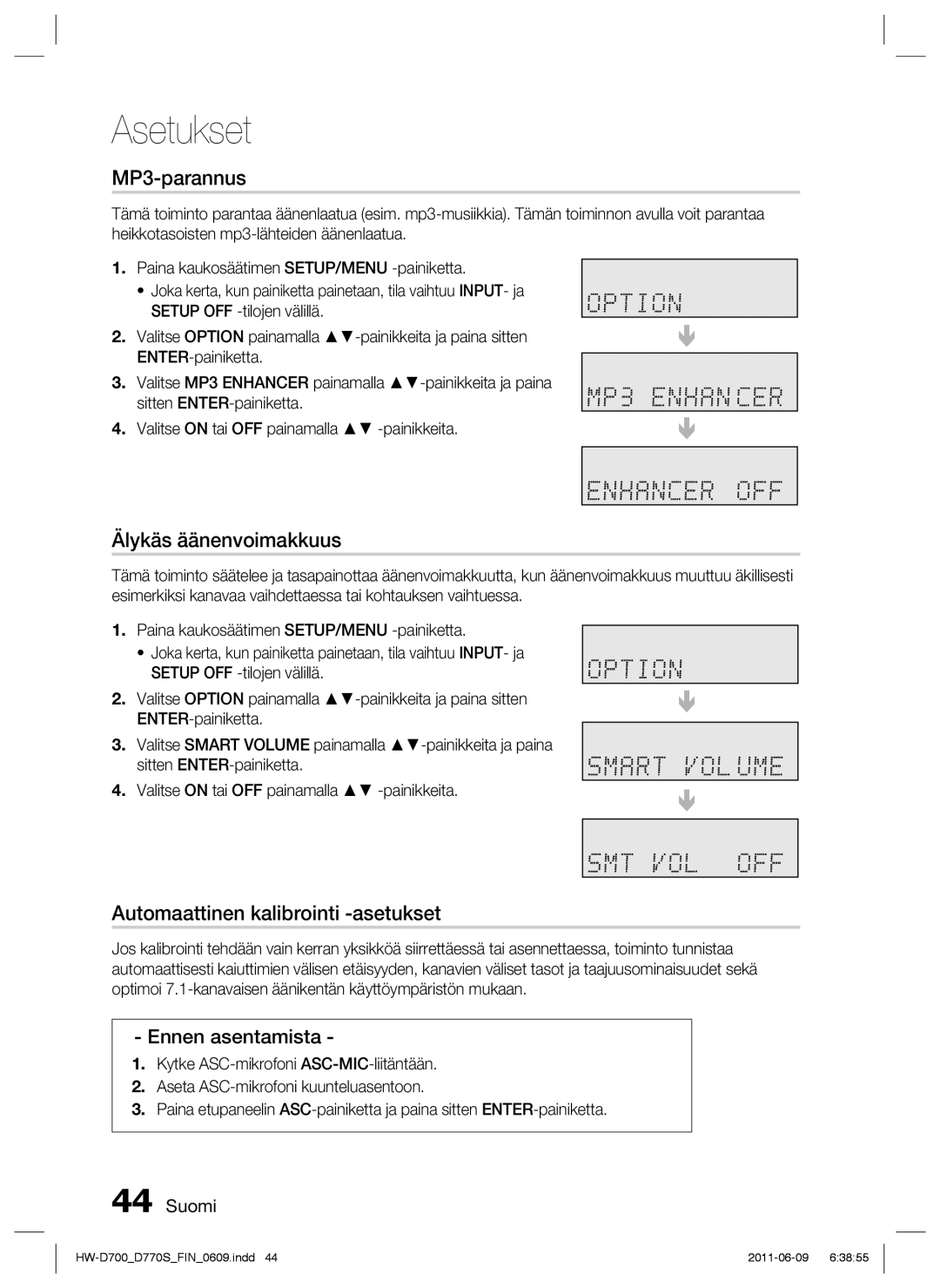 Samsung HW-D700/XE manual MP3-parannus, Älykäs äänenvoimakkuus, Automaattinen kalibrointi -asetukset, Ennen asentamista 