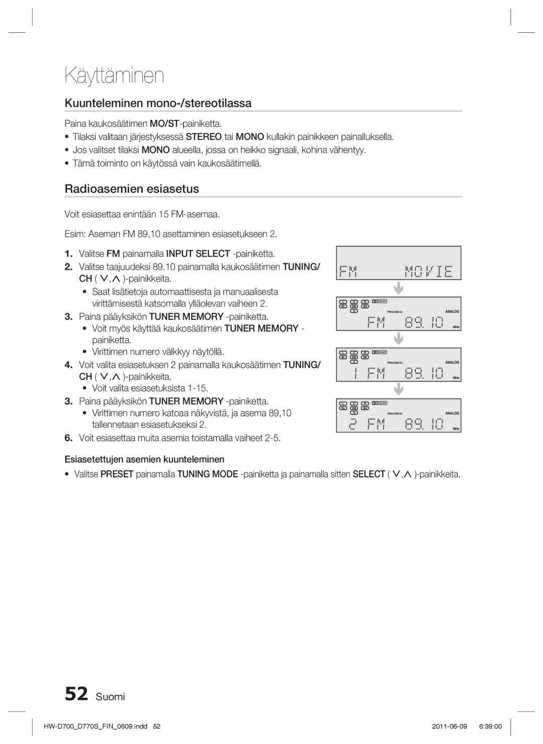 Samsung HW-D700/XE manual Kuunteleminen mono-/stereotilassa, Radioasemien esiasetus 