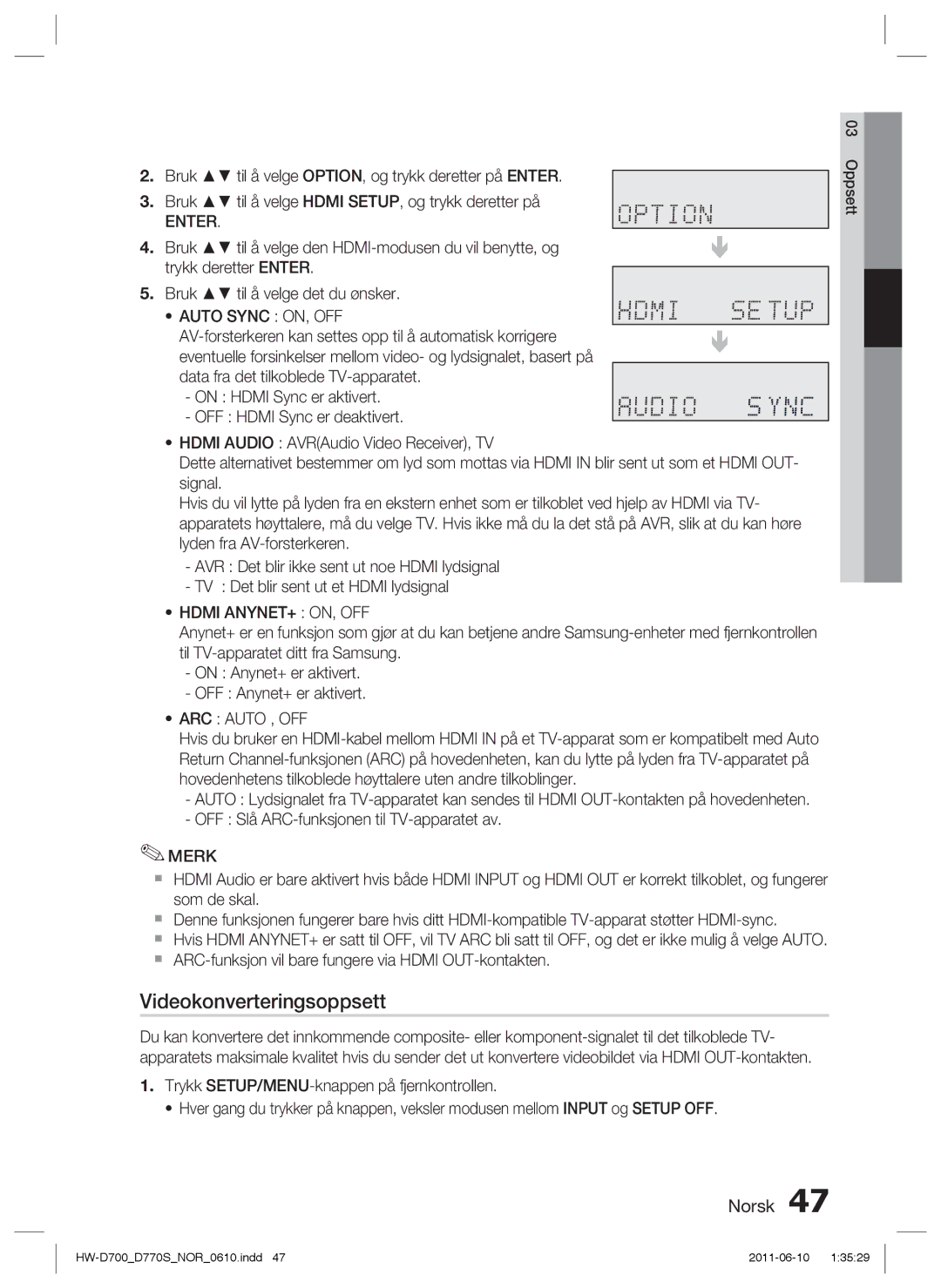 Samsung HW-D700/XE manual Videokonverteringsoppsett, Auto Sync ON, OFF, Hdmi ANYNET+ ON, OFF, ARC Auto , OFF 