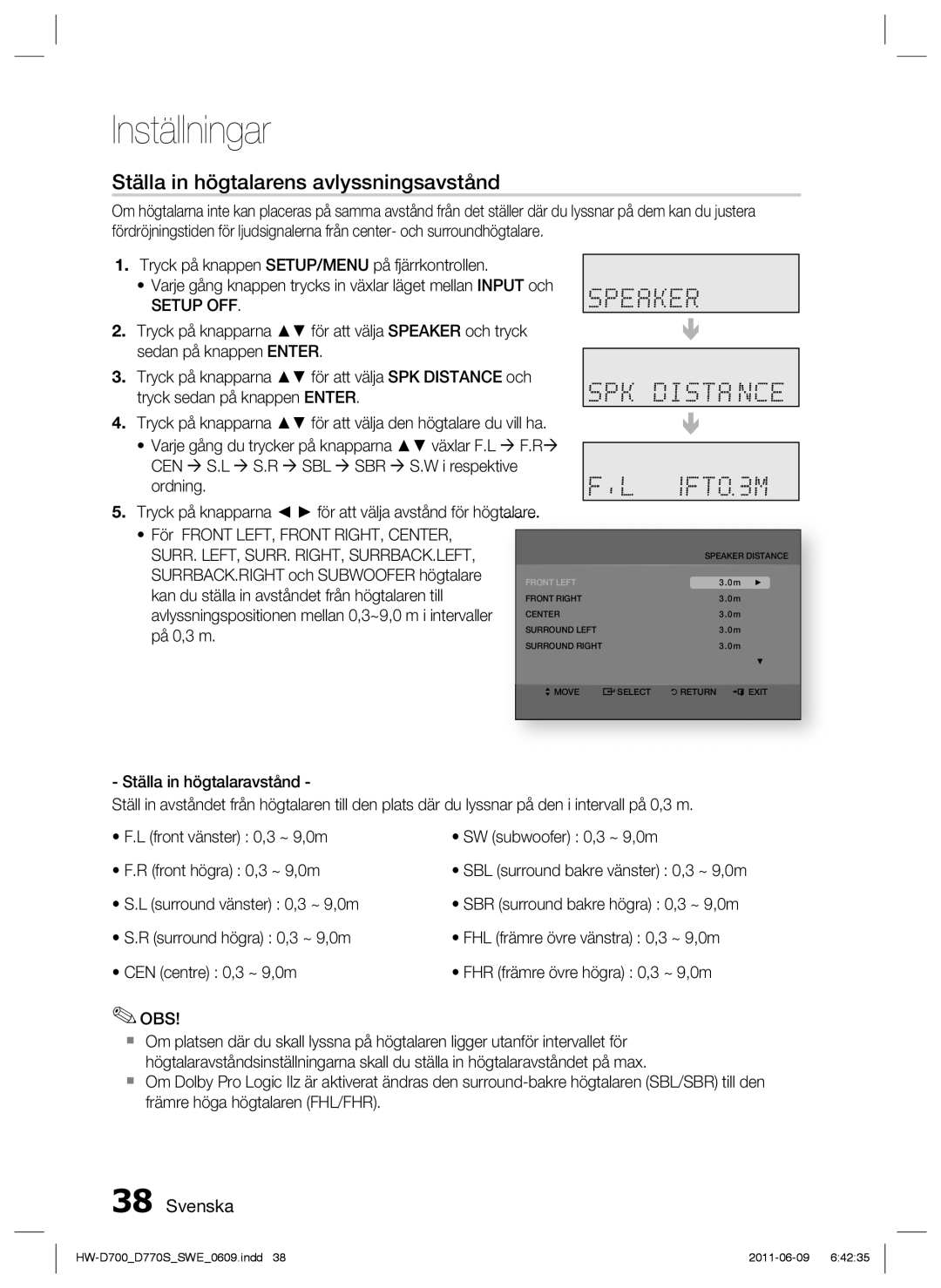 Samsung HW-D700/XE manual Ställa in högtalarens avlyssningsavstånd 