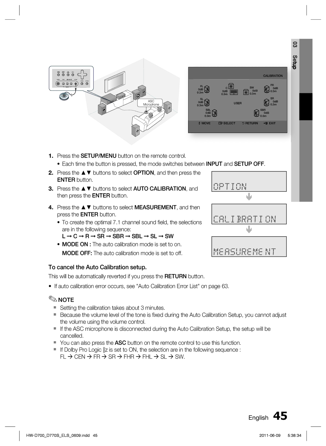 Samsung HW-D770S/EN, HW-D700/EN, HW-D700/XE manual To cancel the Auto Calibration setup 