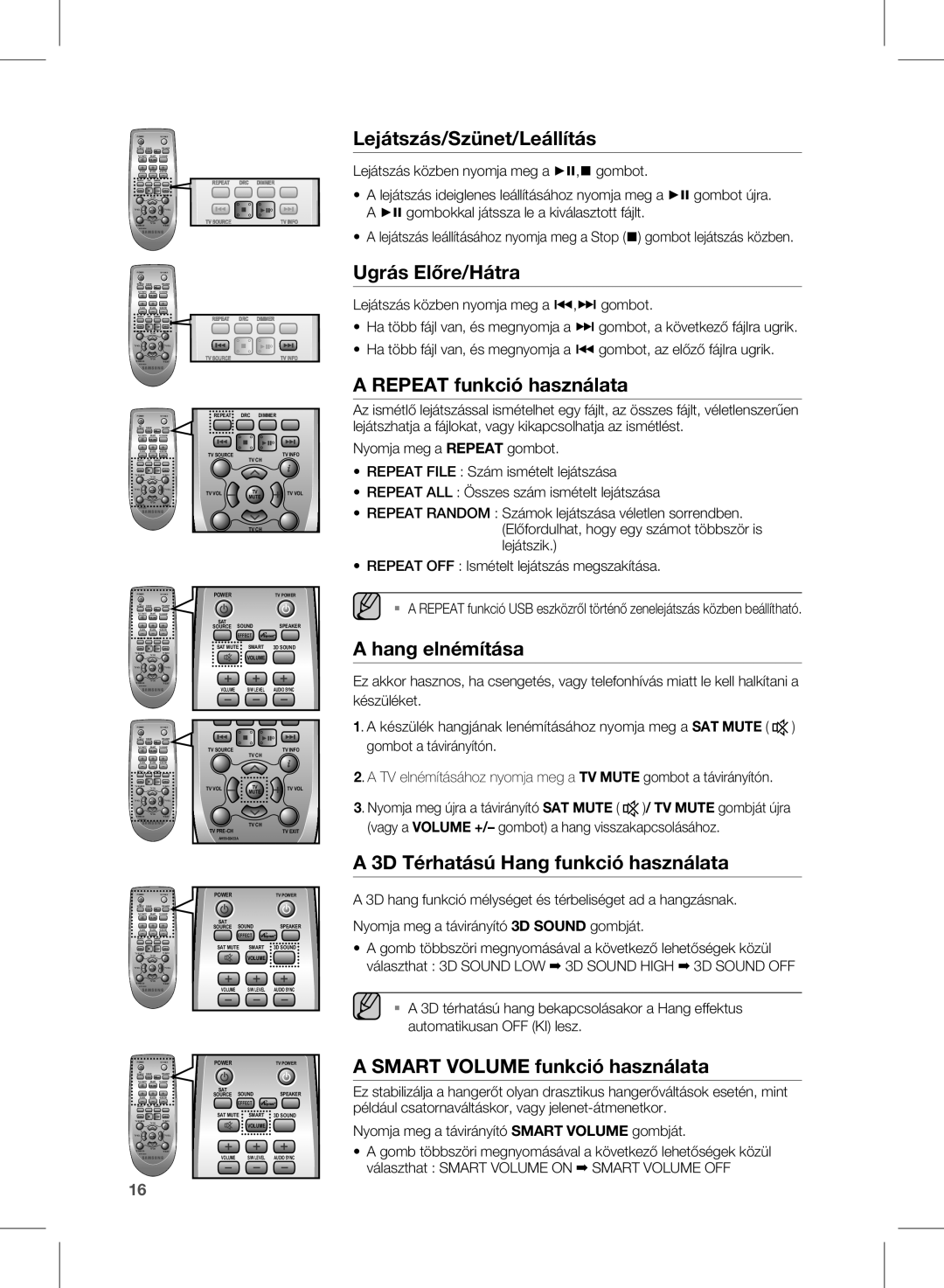 Samsung HW-E350/EN, HW-E350/XE Lejátszás/Szünet/Leállítás, Ugrás előre/hátra, Repeat funkció használata, Hang elnémítása 