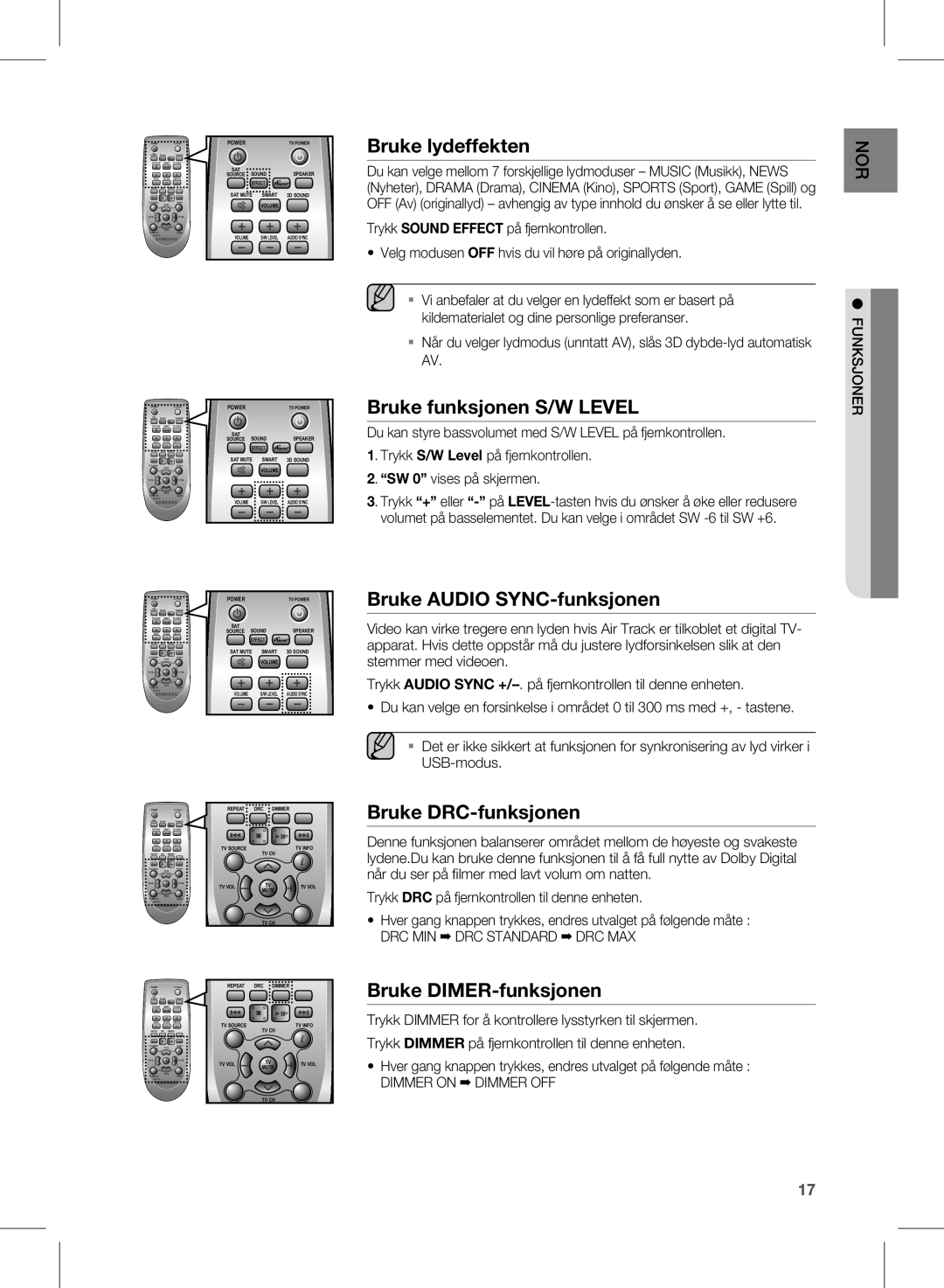 Samsung HW-E350/XE manual Bruke lydeffekten, Bruke funksjonen S/W Level, Bruke Audio SYNC-funksjonen, Bruke DRC-funksjonen 