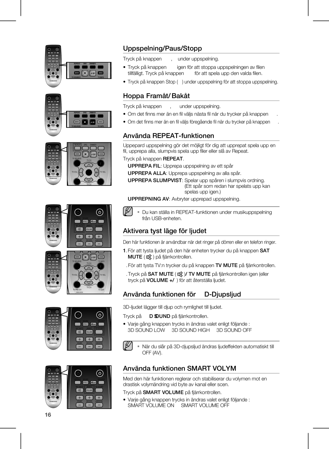 Samsung HW-E350/XE Uppspelning/Paus/Stopp, Hoppa framåt/bakåt, Använda REPEAT-funktionen, Aktivera tyst läge för ljudet 