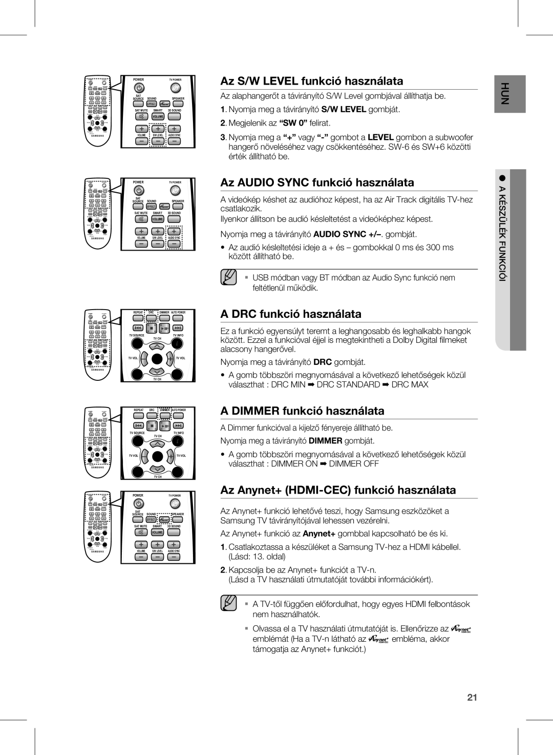 Samsung HW-E450/XE, HW-E450/EN Az S/W Level funkció használata, Az Audio Sync funkció használata, DRC funkció használata 