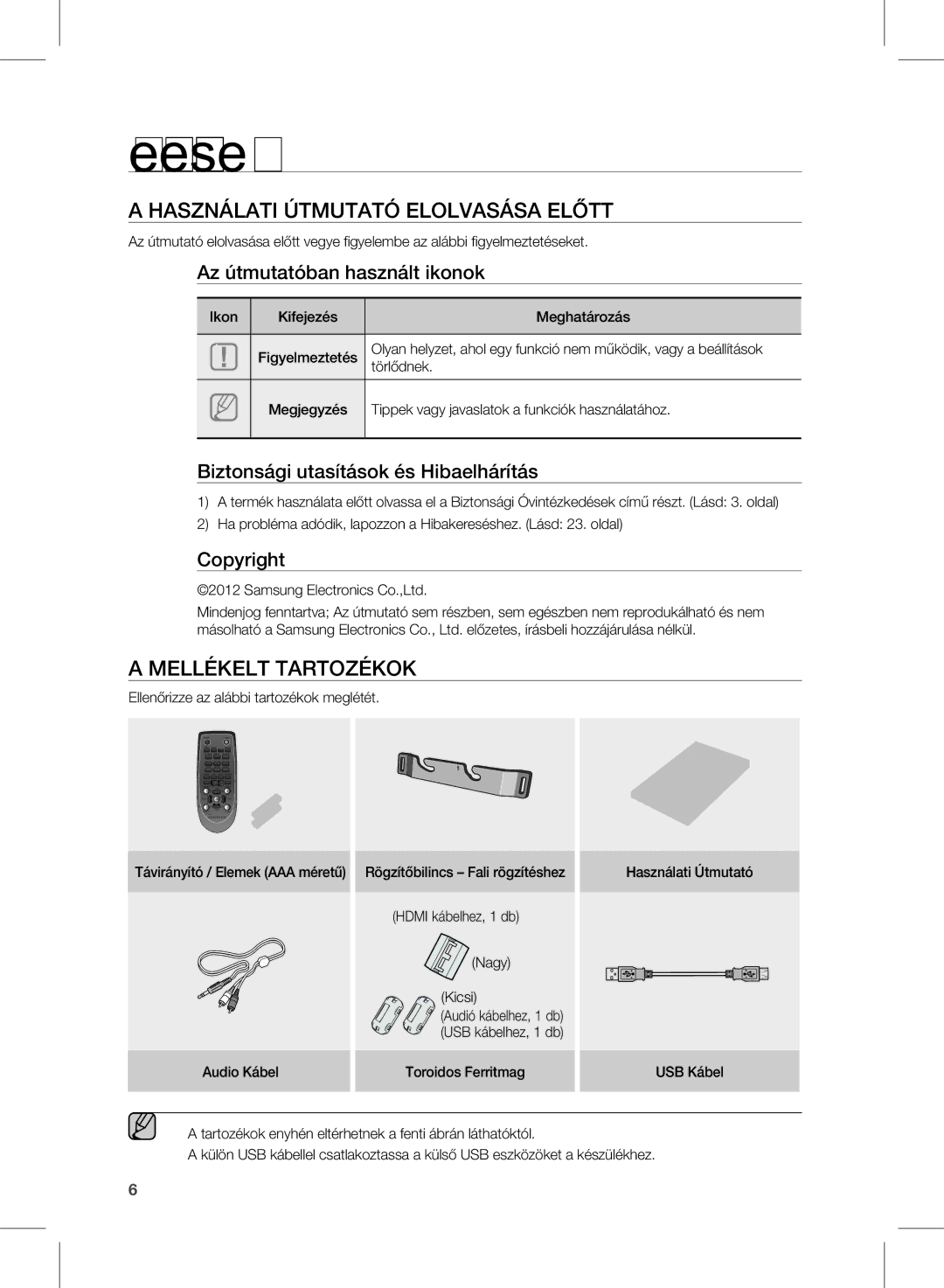 Samsung HW-E450/EN, HW-E450/XE manual Kezdeti lépések, HaszNÁlaTI ÚTmUTaTó ElOlVasÁsa ElŐTT, MEllÉkElT TaRTOzÉkOk 